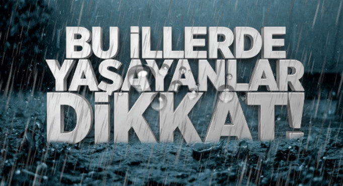 Meteoroloji'den 8 İle Sağanak Yağış Uyarısı